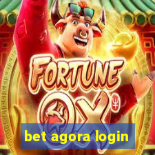 bet agora login